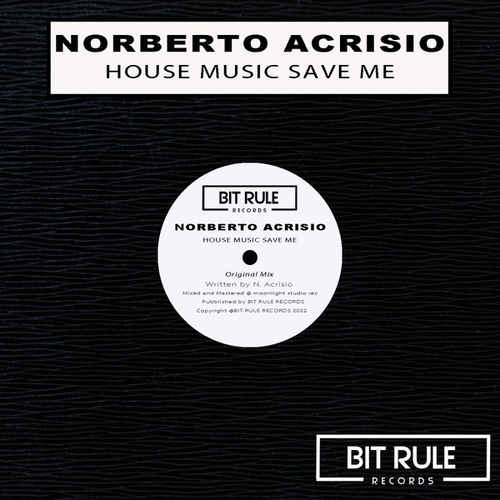 Norberto Acrisio - House Music Save Me [BTR212]